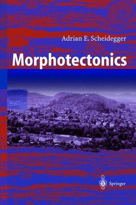 Scheidegger |  Morphotectonics | Buch |  Sack Fachmedien