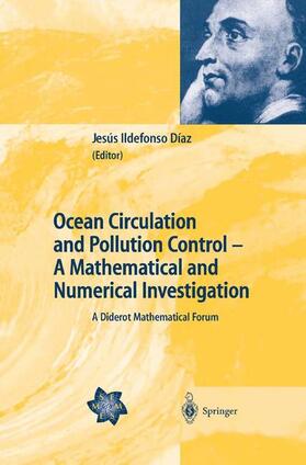 Díaz |  Ocean Circulation and Pollution Control - A Mathematical and Numerical Investigation | Buch |  Sack Fachmedien