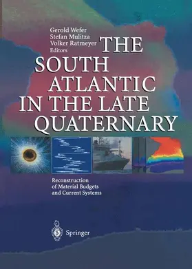 Wefer / Ratmeyer / Mulitza |  The South Atlantic in the Late Quaternary | Buch |  Sack Fachmedien