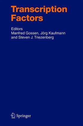 Gossen / Triezenberg / Kaufmann |  Transcription Factors | Buch |  Sack Fachmedien