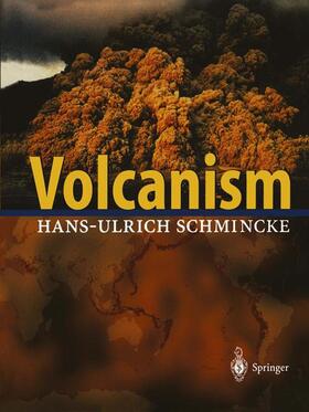 Schmincke |  Volcanism | Buch |  Sack Fachmedien