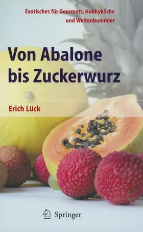 Lück |  Von Abalone bis Zuckerwurz | Buch |  Sack Fachmedien