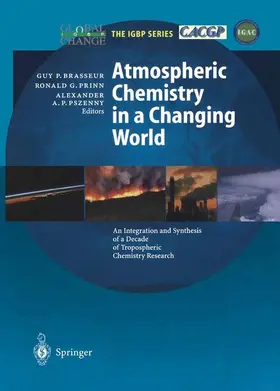 Brasseur / Pszenny / Prinn |  Atmospheric Chemistry in a Changing World | Buch |  Sack Fachmedien