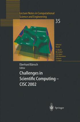 Baensch |  Challenges in Scientific Computing - CISC 2002 | Buch |  Sack Fachmedien