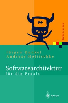 Holitschke / Dunkel |  Softwarearchitektur für die Praxis | Buch |  Sack Fachmedien