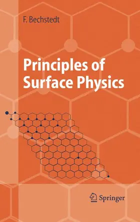 Bechstedt |  Principles of Surface Physics | Buch |  Sack Fachmedien