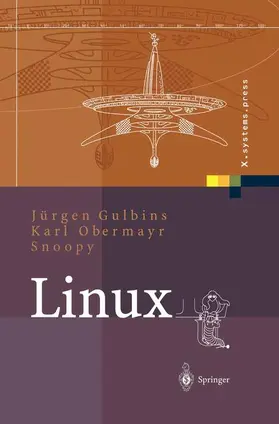 Gulbins / Snoopy / Obermayr |  Linux | Buch |  Sack Fachmedien