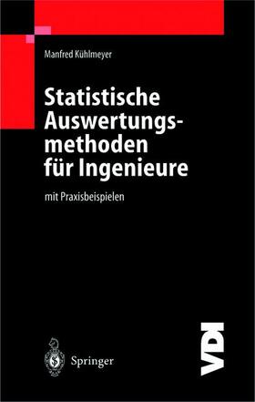 Kühlmeyer |  Statistische Auswertungsmethoden für Ingenieure | Buch |  Sack Fachmedien