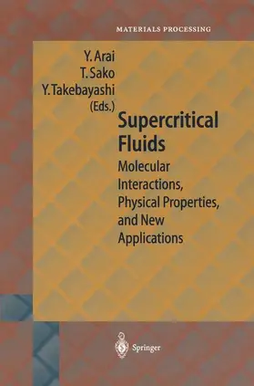 Arai / Takebayashi / Sako |  Supercritical Fluids | Buch |  Sack Fachmedien