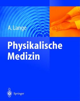 Lange |  Physikalische Medizin | Buch |  Sack Fachmedien