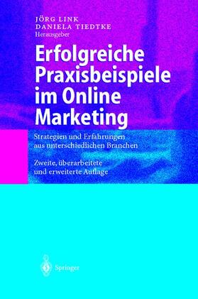 Tiedtke / Link |  Erfolgreiche Praxisbeispiele im Online Marketing | Buch |  Sack Fachmedien