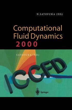 Satofuka |  Computational Fluid Dynamics 2000 | Buch |  Sack Fachmedien
