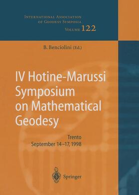 Benciolini |  IV Hotine-Marussi Symposium on Mathematical Geodesy | Buch |  Sack Fachmedien