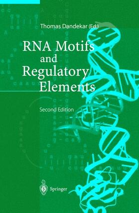 Dandekar |  RNA Motifs and Regulatory Elements | Buch |  Sack Fachmedien