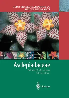 Meve / Albers |  Illustrated Handbook of Succulent Plants: Asclepiadaceae | Buch |  Sack Fachmedien