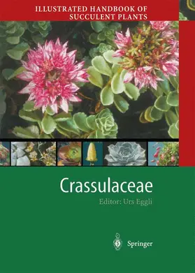 Eggli |  Illustrated Handbook of Succulent Plants: Crassulaceae | Buch |  Sack Fachmedien