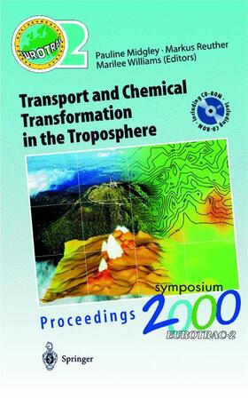 Midgley / Williams / Reuther |  Transport and Chemical Transformation in the Troposphere | Buch |  Sack Fachmedien