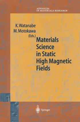 Motokawa / Kyoko |  Materials Science in Static High Magnetic Fields | Buch |  Sack Fachmedien