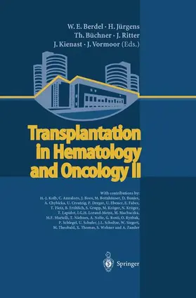 Berdel / Jürgens / Vormoor |  Transplantation in Hematology and Oncology II | Buch |  Sack Fachmedien