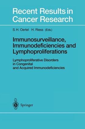 Riess / Oertel |  Immunosurveillance, Immunodeficiencies and Lymphoproliferations | Buch |  Sack Fachmedien