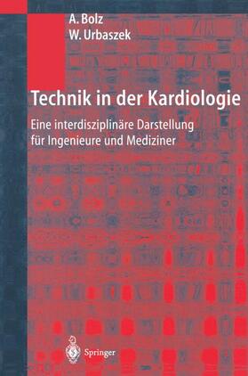 Urbaszek / Bolz |  Technik in der Kardiologie | Buch |  Sack Fachmedien