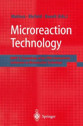 Matlosz / Baselt / Ehrfeld |  Microreaction Technology | Buch |  Sack Fachmedien