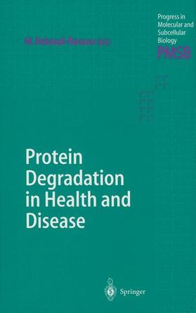 Reboud-Ravaux |  Protein Degradation in Health and Disease | Buch |  Sack Fachmedien