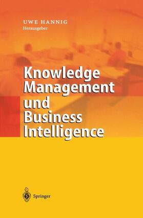 Hannig |  Knowledge Management und Business Intelligence | Buch |  Sack Fachmedien