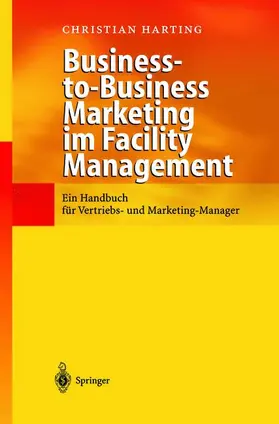 Harting |  Business-to-Business Marketing im Facility Management | Buch |  Sack Fachmedien