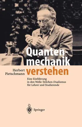 Pietschmann | Quantenmechanik verstehen | Buch | 978-3-642-62752-1 | sack.de