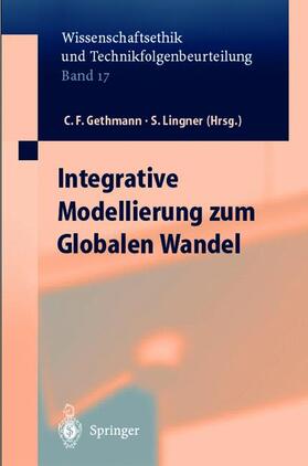Gethmann / Lingner |  Integrative Modellierung zum Globalen Wandel | Buch |  Sack Fachmedien