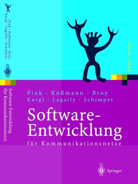 Koßmann / Pink |  Software-Entwicklung für Kommunikationsnetze | Buch |  Sack Fachmedien