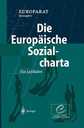 Europarat | Die Europäische Sozialcharta | Buch | 978-3-642-62794-1 | sack.de