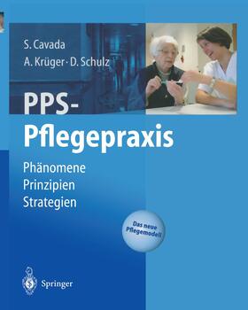 Cavada / Krüger / Schulz |  PPS-Pflegepraxis | Buch |  Sack Fachmedien