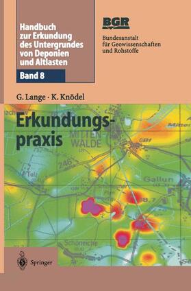 Knödel / Lange |  Handbuch zur Erkundung des Untergrundes von Deponien und Altlasten | Buch |  Sack Fachmedien