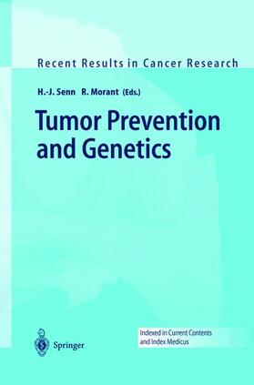 Morant / Senn |  Tumor Prevention and Genetics | Buch |  Sack Fachmedien