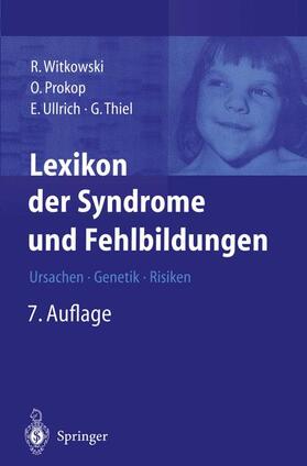 Witkowski / Prokop / Ullrich |  Lexikon der Syndrome und Fehlbildungen | Buch |  Sack Fachmedien