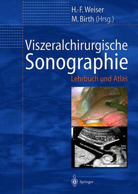 Weiser / Birth |  Viszeralchirurgische Sonographie | Buch |  Sack Fachmedien