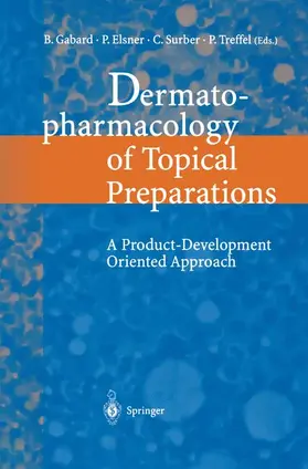 Gabard / Treffel / Elsner |  Dermatopharmacology of Topical Preparations | Buch |  Sack Fachmedien