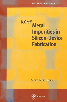 Graff |  Metal Impurities in Silicon-Device Fabrication | Buch |  Sack Fachmedien