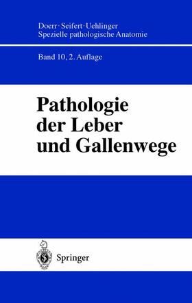 Denk / Ramadori / Dienes |  Pathologie der Leber und Gallenwege | Buch |  Sack Fachmedien