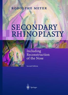 Meyer |  Secondary Rhinoplasty | Buch |  Sack Fachmedien