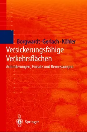 Borgwardt / Köhler / Gerlach |  Versickerungsfähige Verkehrsflächen | Buch |  Sack Fachmedien