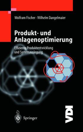 Dangelmaier / Fischer |  Produkt- und Anlagenoptimierung | Buch |  Sack Fachmedien