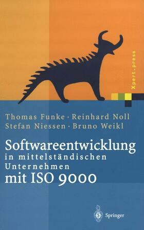 Funke / Weikl / Noll |  Softwareentwicklung in mittelständischen Unternehmen mit ISO 9000 | Buch |  Sack Fachmedien