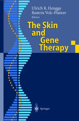 Volc-Platzer / Hengge |  The Skin and Gene Therapy | Buch |  Sack Fachmedien