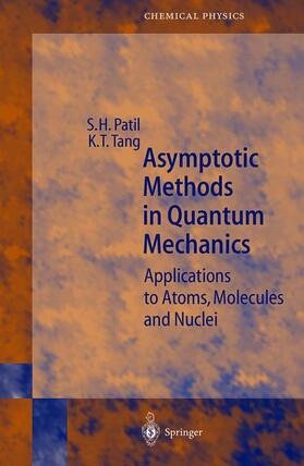 Tang / Patil |  Asymptotic Methods in Quantum Mechanics | Buch |  Sack Fachmedien