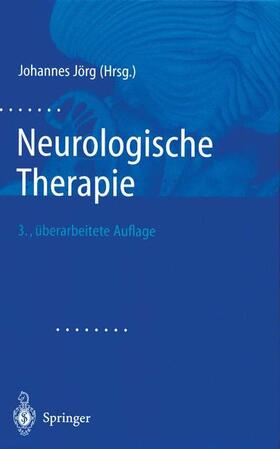 Jörg |  Neurologische Therapie | Buch |  Sack Fachmedien