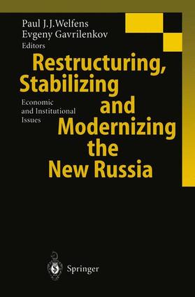 Gavrilenkov / Welfens | Restructuring, Stabilizing and Modernizing the New Russia | Buch | 978-3-642-63156-6 | sack.de