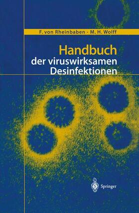 Wolff / Rheinbaben |  Handbuch der viruswirksamen Desinfektion | Buch |  Sack Fachmedien